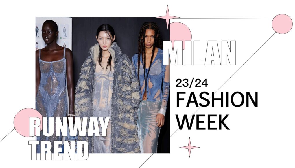 Fashion Trend Insights: Milan Fashion Week A/W 2023